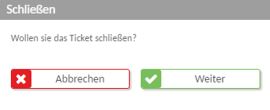 Ticket schlie&szlig;en in KIX