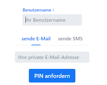 PIN anfordern durch Angabe der privaten E-Mail-Adresse bzw. Handynummer