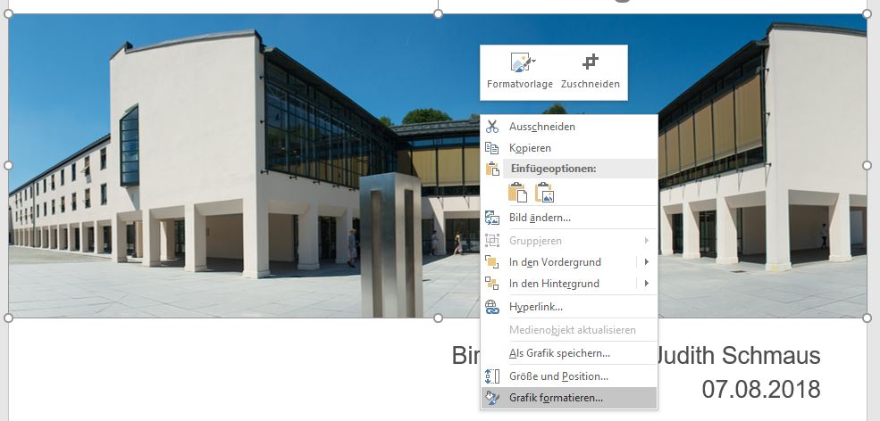 Es ist eine Grafik zu sehen und darüber liegt das Kontextmenü, dort ist der unterste Eintrag "Grafik formatieren" ausgewählt. 